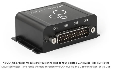 The CANmod.router module lets you connect up to four isolated CAN buses (incl. FD) via the DB25 connector - and route the data through one CAN bus via the DB9 connector (or via USB)